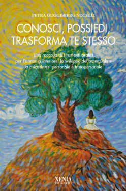 Conosci, possiedi, trasforma te stesso