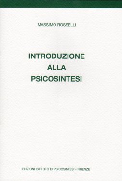 Introduzione alla Psicosintesi