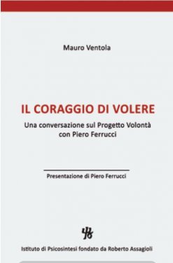 Il Coraggio di Volere