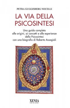 La via della Psicosintesi (2a ed.)