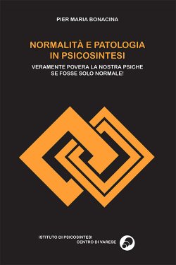Normalità  e patologia  in Psicosintesi