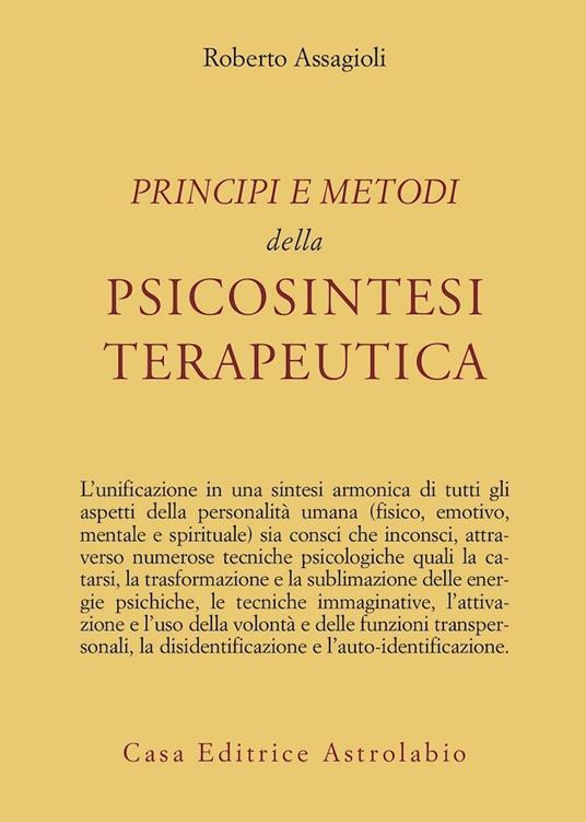 Principi e metodi della Psicosintesi terapeutica